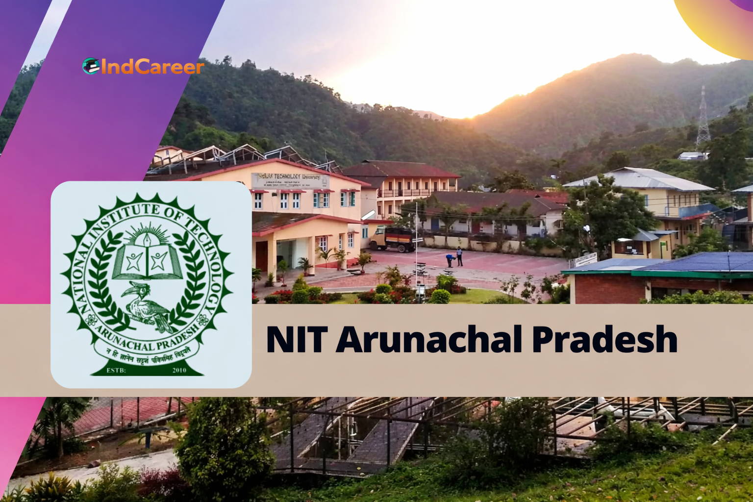 Empowering NIT, Arunachal Pradesh Graduates Through WES Assessment in 2026 By Ccan Solutions.